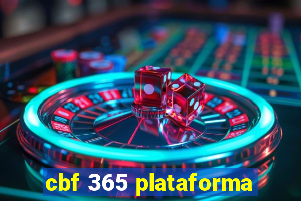 cbf 365 plataforma